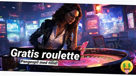 Gratis Roulette i 2024: Du kan spille for sjovt og uden risiko!.